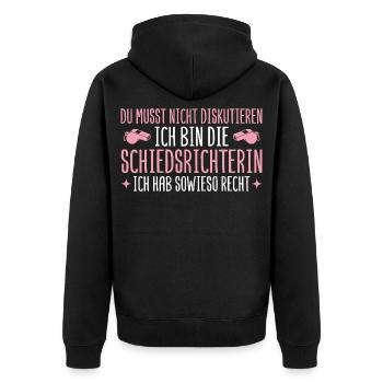 Schiedsrichterin hat sowieso recht Unparteiische - Unisex Premium Bio Zip Hoodie - Schwarz - Hinten - Nico (187cm)