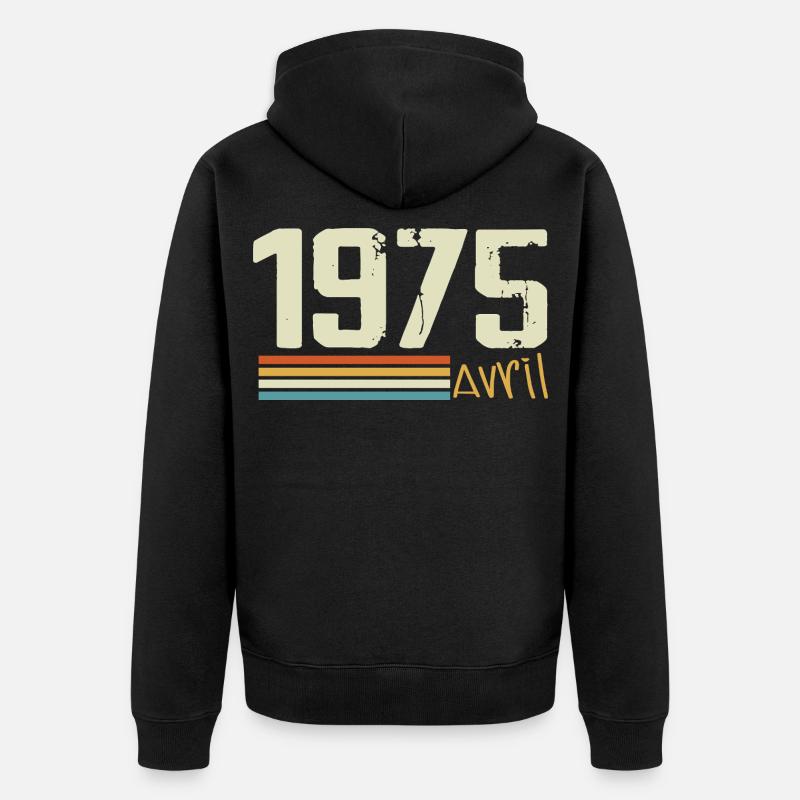 Né en avril 1975 - Veste à capuche bio Premium Unisexe - noir