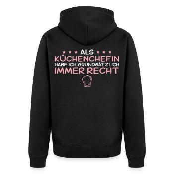 Küchenchefin hat immer recht – Beste Köchin - Unisex Premium Bio Zip Hoodie - Schwarz - Hinten - Nico (187cm)