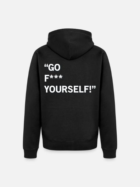 Go F Yourself - Unisex Premium Bio Zip Hoodie - Schwarz