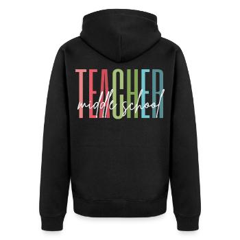 Middle School Teacher Geschenk - Unisex Premium Bio Zip Hoodie - Schwarz - Hinten - Nico (187cm)