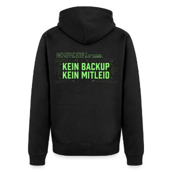 No Backup No Mercy - Kein Backup Kein Mitleid - Unisex Premium Bio Zip Hoodie - Schwarz - Hinten - Nico (187cm)
