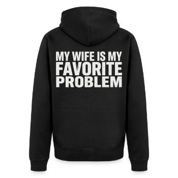 My wife is my favorite problem - Unisex Premium Organic Zip Hoodie - black - Back - Nico (187cm)