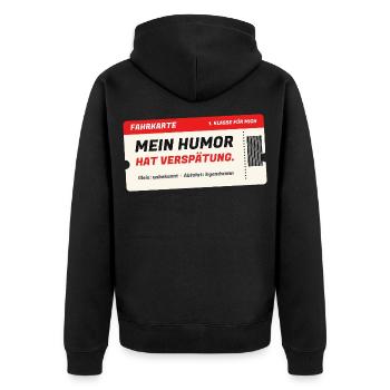 Fahrkarte: Mein Humor hat Verspätung - Unisex Premium Bio Zip Hoodie - Schwarz - Hinten - Nico (187cm)