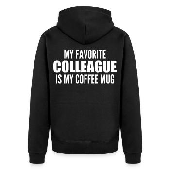 My favorite coworker is my cup of coffee - Unisex Premium Organic Zip Hoodie - black - Back - Nico (187cm)
