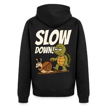 Schildkröte Spruch, Slow Down, Schnecke Wandern - Unisex Premium Bio Zip Hoodie - Schwarz - Hinten - Nico (187cm)