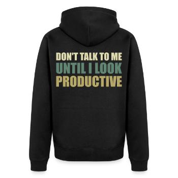Sprich nicht mit mir, bis ich produktiv aussehe - Unisex Premium Bio Zip Hoodie - Schwarz - Hinten - Nico (187cm)