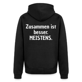 Zusammen ist besser Meistens Shirt - Unisex Premium Bio Zip Hoodie - Schwarz - Hinten - Nico (187cm)