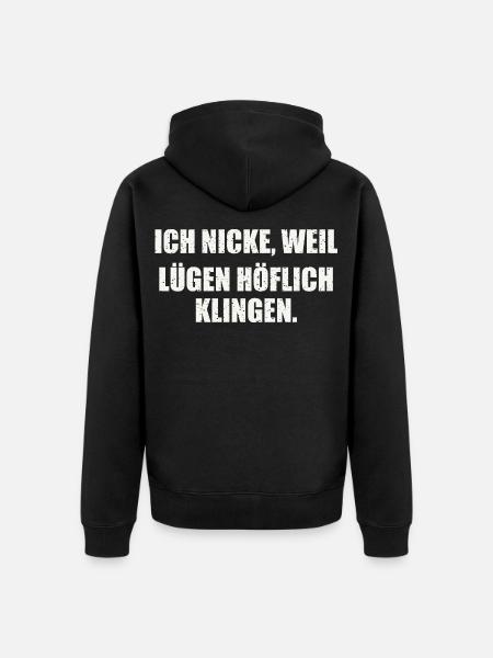 Sarkastischer Spruch - Unisex Premium Bio Zip Hoodie - Schwarz
