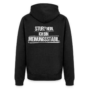 Stur Nein ich bin meinungsstabil Lustiger Spruch - Unisex Premium Bio Zip Hoodie - Schwarz - Hinten - Nico (187cm)
