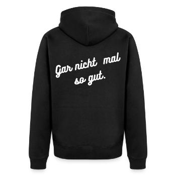 HN Gar nicht mal so gut Script - Unisex Premium Bio Zip Hoodie - Schwarz - Hinten - Nico (187cm)