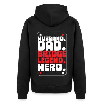 Bridge Player Husband Dad Bridge Legend - Unisex Premium Organic Zip Hoodie - black - Back - Nico (187cm)