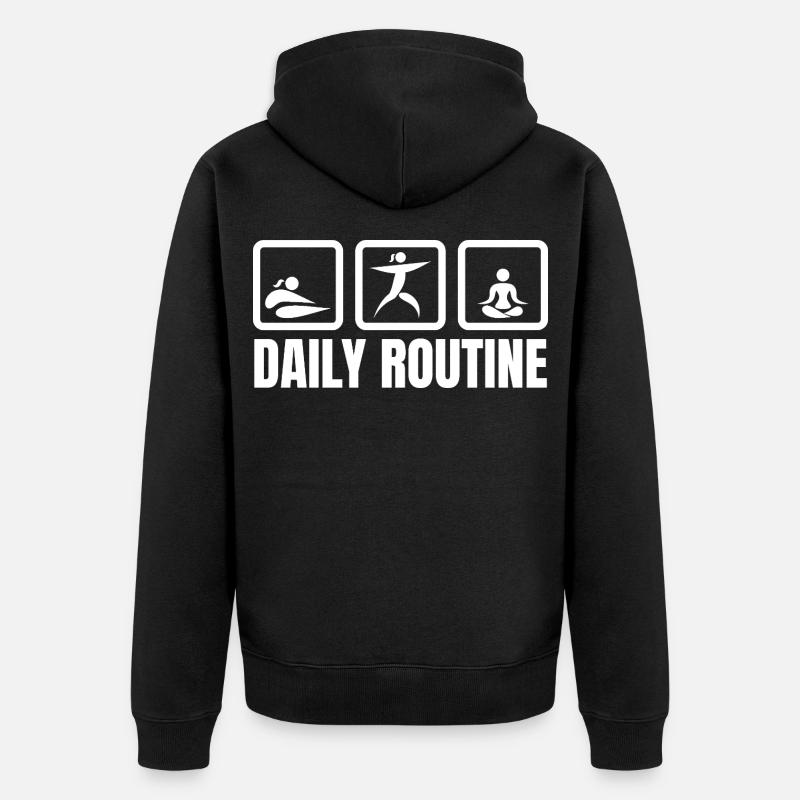 Routine quotidienne des amateurs de yoga - Veste à capuche bio Premium Unisexe - noir