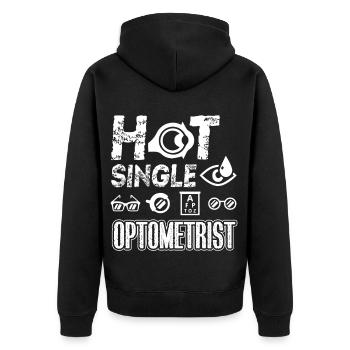 Optometrist Hot Single Optometrist - Unisex Premium Organic Zip Hoodie - black - Back - Nico (187cm)