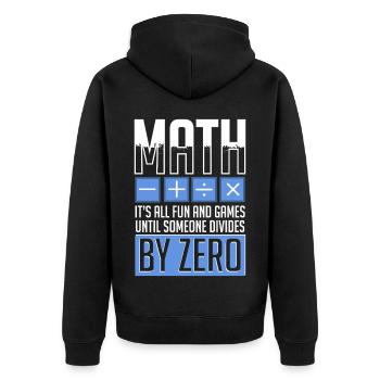 Math Math Math Teacher Math Teacher - Unisex Premium Organic Zip Hoodie - black - Back - Nico (187cm)