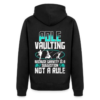 Stabhochsprung gravity is a suggestion not a rule - Unisex Premium Bio Zip Hoodie - Schwarz - Hinten - Nico (187cm)