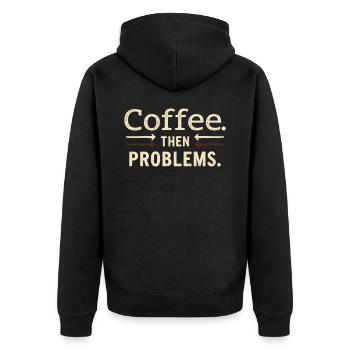 Café, puis problèmes en disant - Veste à capuche bio Premium Unisexe - noir - Dos - Nico (187cm)
