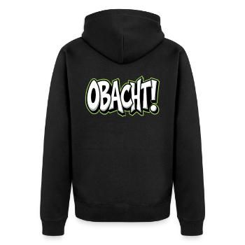 Obacht Bayerischer Spruch Dialekt Warnung - Unisex Premium Bio Zip Hoodie - Schwarz - Hinten - Nico (187cm)