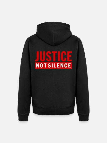 Justice Not Silence Gerechtigkeit Statement - Unisex Premium Organic Zip Hoodie - black