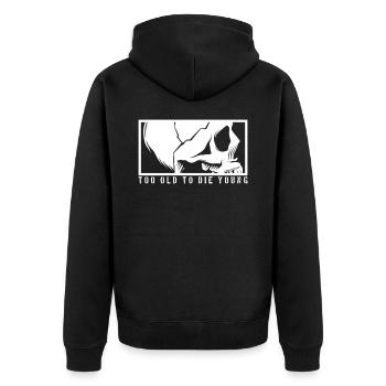 TOO OLD TO DIE YOUNG Skull Skeleton Rocker - Unisex Premium Organic Zip Hoodie - black - Back - Nico (187cm)