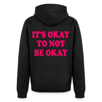 it's okay to not be okay - Unisex Premium Bio Zip Hoodie - Schwarz - Hinten - Nico (187cm)
