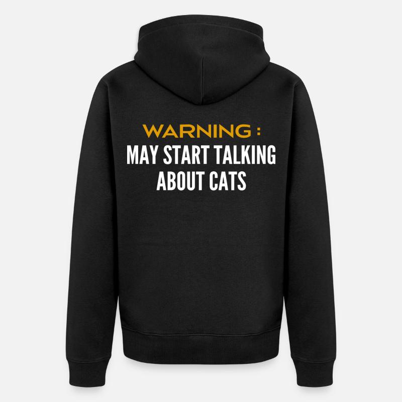 Attention peut parler de chats - Veste à capuche bio Premium Unisexe - noir