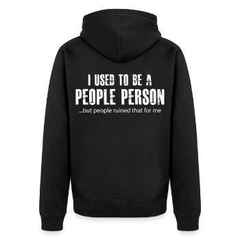 I used to be a people person - Unisex Premium Bio Zip Hoodie - Schwarz - Hinten - Nico (187cm)