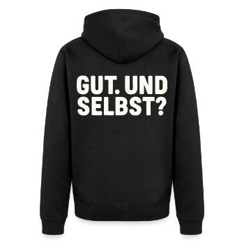 GUT. UND SELBST? - Unisex Premium Bio Zip Hoodie - Schwarz - Hinten - Nico (187cm)