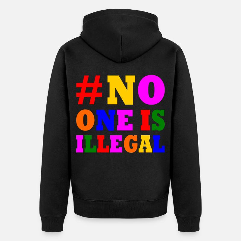 No one is illegal - Veste à capuche bio Premium Unisexe - noir