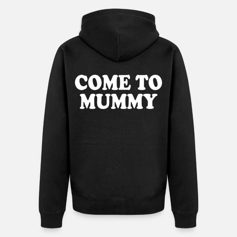 come to mummy - Veste à capuche bio Premium Unisexe - noir