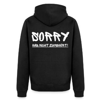 Sorry hab nicht zugehört - Lustiger Spruch - Unisex Premium Bio Zip Hoodie - Schwarz - Hinten - Nico (187cm)