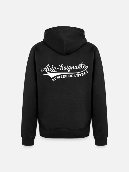 Aide-Soignante et fière de l'être ! - Veste à capuche bio Premium Unisexe - noir