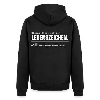 Dieses Shirt ist ein Lebenszeichen - Lustig - Unisex Premium Bio Zip Hoodie - Schwarz - Hinten - Nico (187cm)