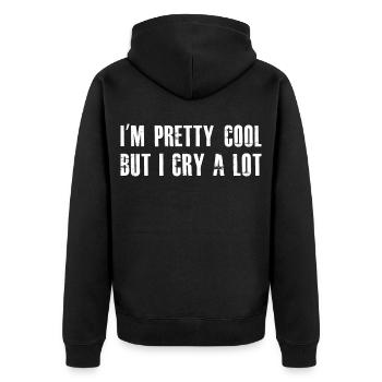 Je suis plutôt cool mais je pleure beaucoup - Veste à capuche bio Premium Unisexe - noir - Dos - Nico (187cm)