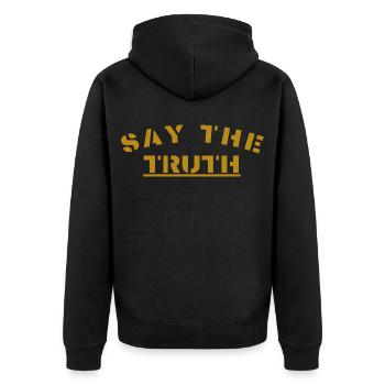 Say the truth - Unisex Premium Bio Zip Hoodie - Schwarz - Hinten - Nico (187cm)