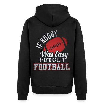If Rugby Was Easy, They’d Call It Football - Unisex Premium Organic Zip Hoodie - black - Back - Nico (187cm)