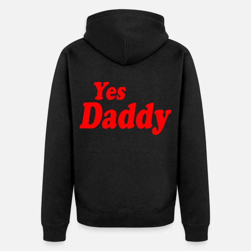 Yes daddy - Veste à capuche bio Premium Unisexe - noir