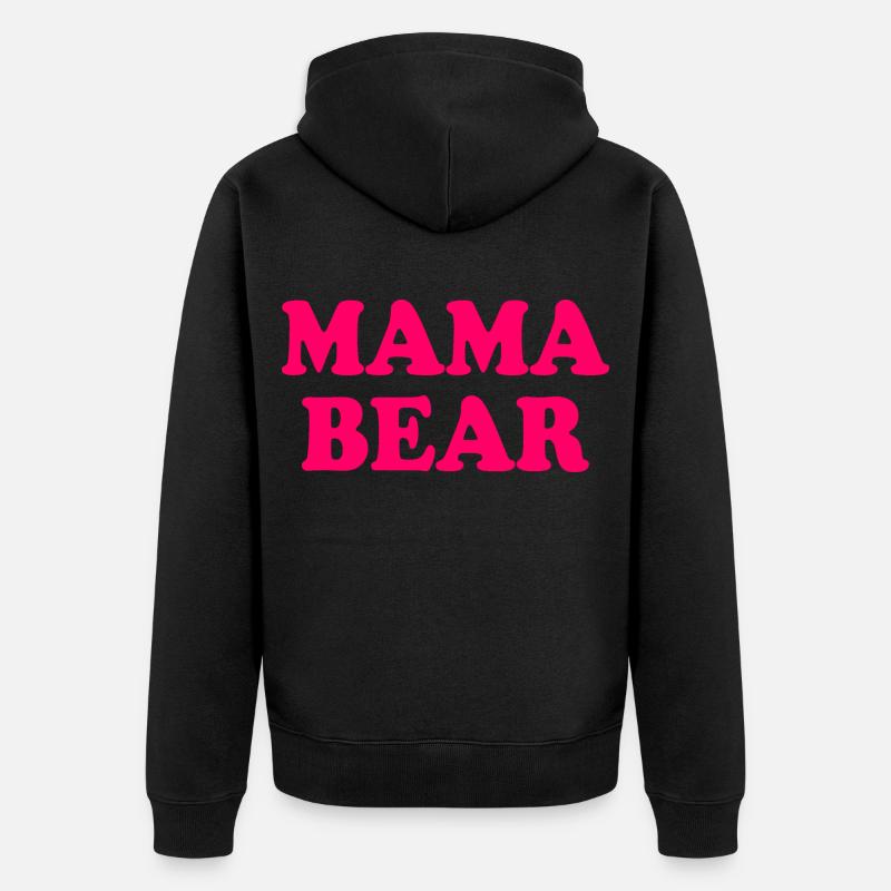 Mama bear - Veste à capuche bio Premium Unisexe - noir