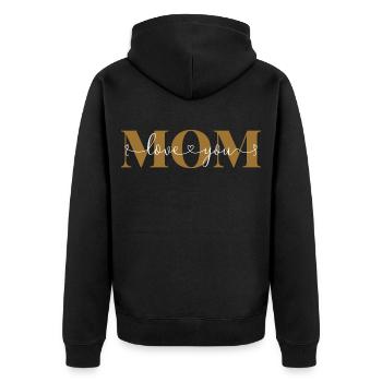 Love you Mom Declaration of Love Mother Love Mama - Unisex Premium Organic Zip Hoodie - black - Back - Nico (187cm)