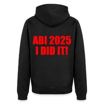 Abi 2025 i did it - Unisex Premium Bio Zip Hoodie - Schwarz - Hinten - Nico (187cm)