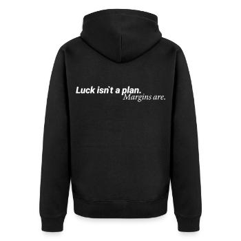 Luck Isn´t A Plan Margins Are Shirt - Unisex Premium Bio Zip Hoodie - Schwarz - Hinten - Nico (187cm)