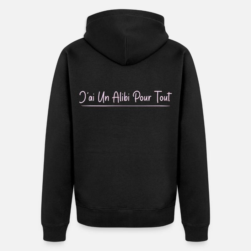 J’ai un alibi pour tout - Veste à capuche bio Premium Unisexe - noir