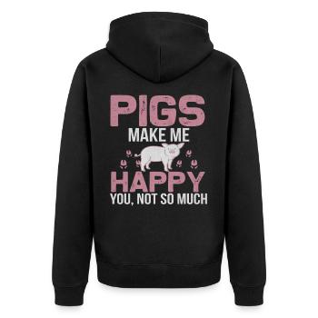 Pigs make me happy, you not so much! - Unisex Premium Organic Zip Hoodie - black - Back - Nico (187cm)