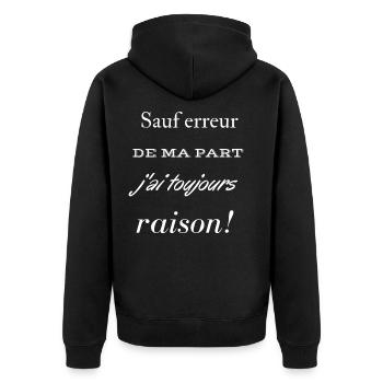 Sauf erreur de ma part j ai toujours raison - Veste à capuche bio Premium Unisexe - noir - Dos - Nico (187cm)