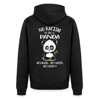 Kein Rassismus! Sei Wie Ein Panda! No Racism - Unisex Premium Bio Zip Hoodie - Schwarz - Hinten - Nico (187cm)