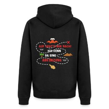 Auf geht’s mir nach Ich kenn da ne Abkürzung - Unisex Premium Bio Zip Hoodie - Schwarz - Hinten - Nico (187cm)