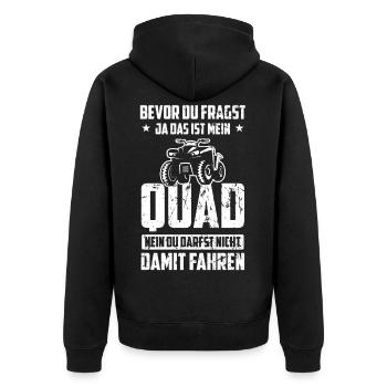Bevor Du Fragst Ja Das Ist Mein Quad ATV Offroad - Unisex Premium Bio Zip Hoodie - Schwarz - Hinten - Nico (187cm)