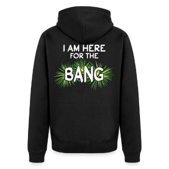 I Am Here For The Bang Pyro Fireworks New Year - Unisex Premium Organic Zip Hoodie - black - Back - Nico (187cm)