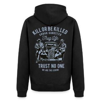 Kill Or Be Killed - Unisex Premium Organic Zip Hoodie - black - Back - Nico (187cm)