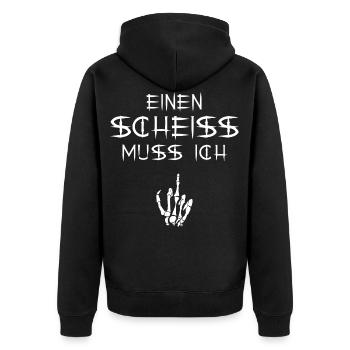 Einen Scheiss Muss Ich - Unisex Premium Bio Zip Hoodie - Schwarz - Hinten - Nico (187cm)